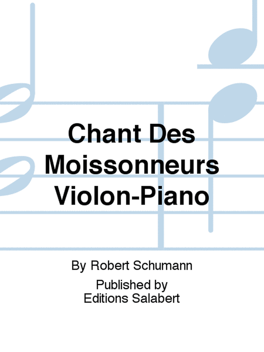 Chant Des Moissonneurs Violon-Piano