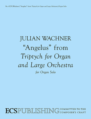 Triptych for Organ and Orchestra: Angelus