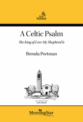 A Celtic Psalm (Downloadable)