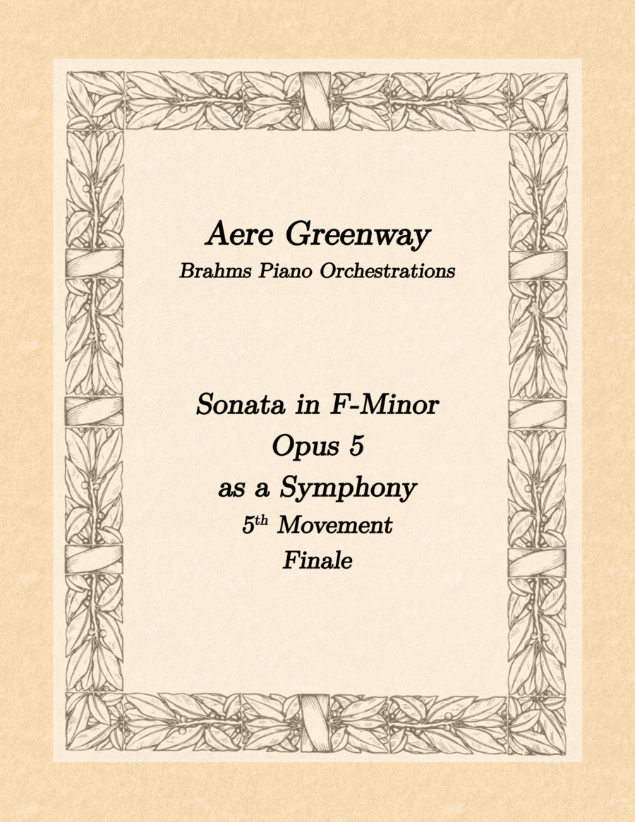 Brahms Sonata in F-minor, Opus 5, 5th movement, as a Symphony image number null