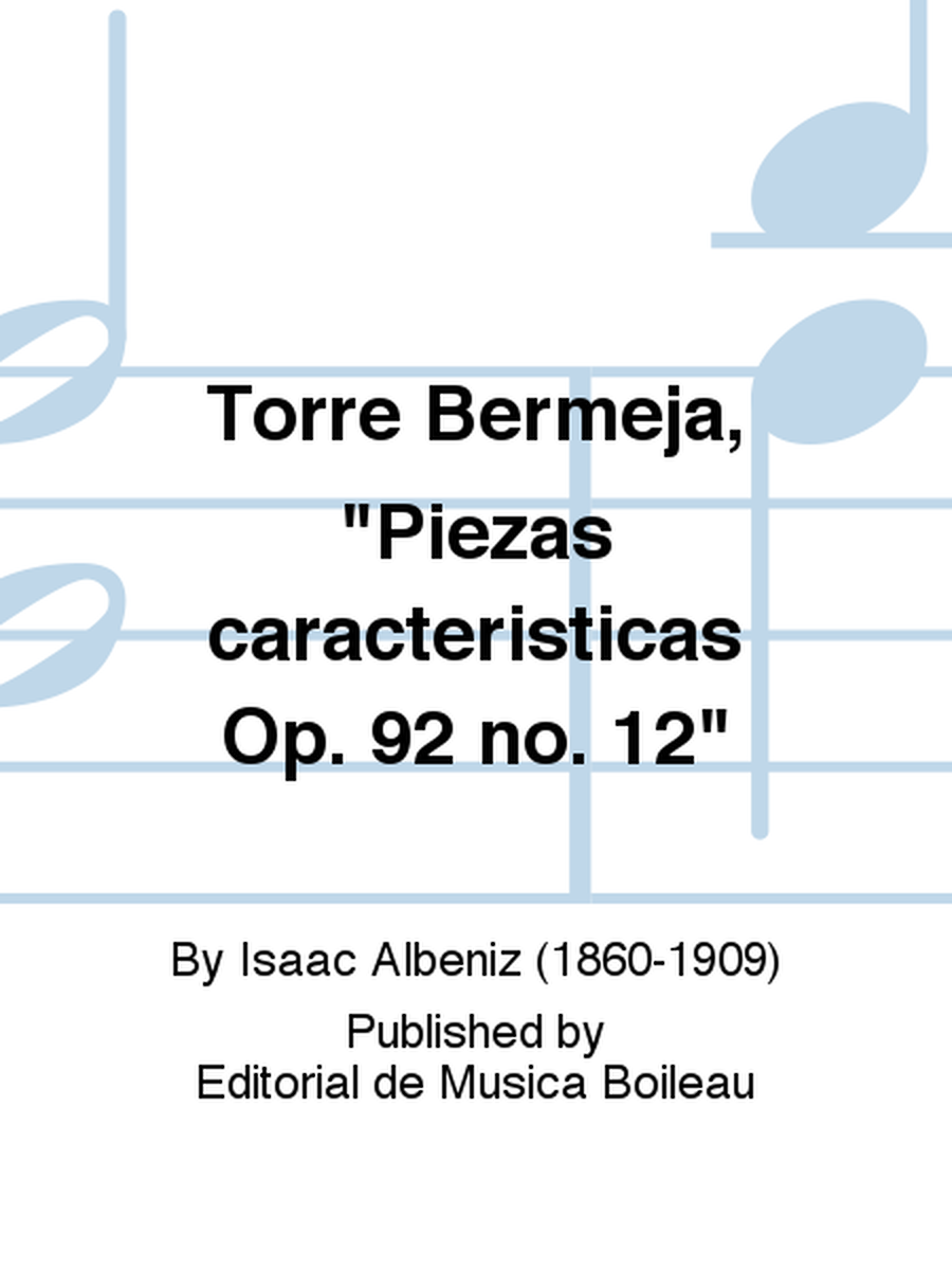 Torre Bermeja, "Piezas caracteristicas Op. 92 no. 12"