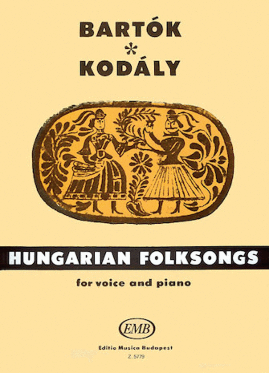 Bela Bartok : Hungarian Folk Songs