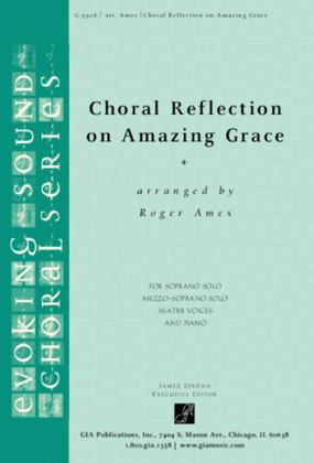 Choral Reflection on Amazing Grace - Full Score and Parts