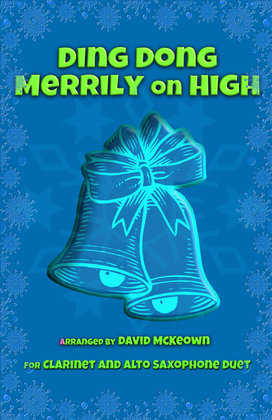 Book cover for Ding Dong Merrily on High, Jazz Style, for Clarinet and Alto Saxophone Duet