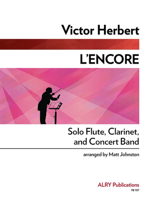Book cover for L'Encore for Flute, Clarinet and Concert Band