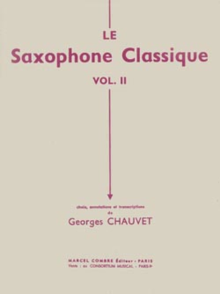 Book cover for Le Saxophone classique - Volume 1