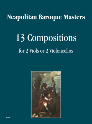 Book cover for 13 Compositions for 2 Viols or 2 Violoncellos