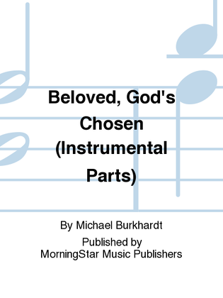 Book cover for Beloved, God's Chosen (Instrumental Parts)