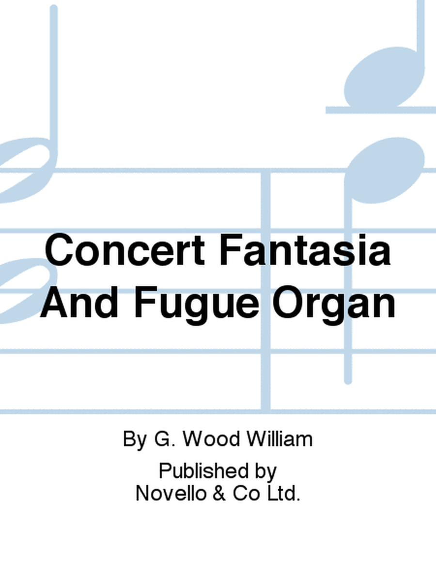 Concert Fantasia And Fugue Organ