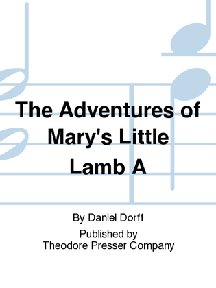 Book cover for The Adventures Of Mary's Little Lamb A