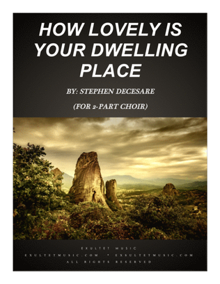 Book cover for How Lovely Is Your Dwelling Place (for 2-part choir)