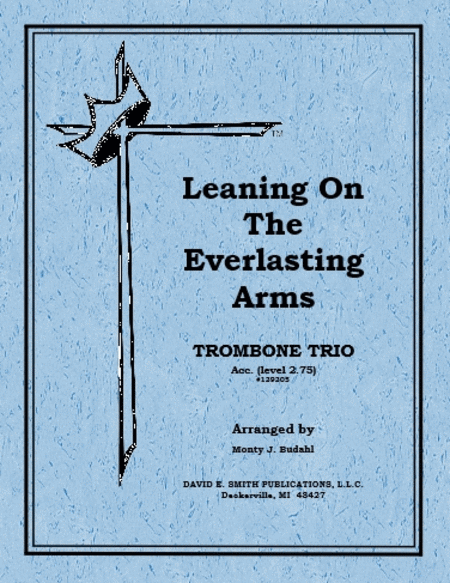 Leaning On The Everlasting Arms