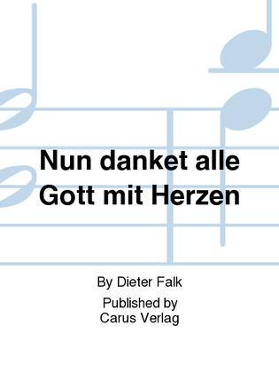 Nun danket alle Gott mit Herzen