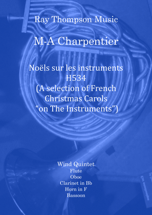 Charpentier: Noëls sur les instruments H534 (Christmas Carols on The Instruments) - wind quintet