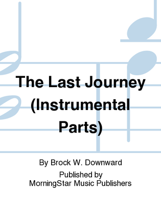 Book cover for The Last Journey (Instrumental Parts)