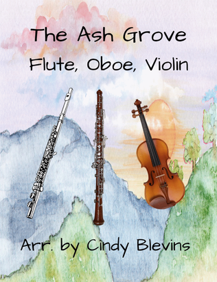 Book cover for The Ash Grove, for Flute, Oboe and Violin