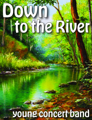 Book cover for Down to the River - for young concert band
