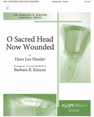 O Sacred Head Now Wounded