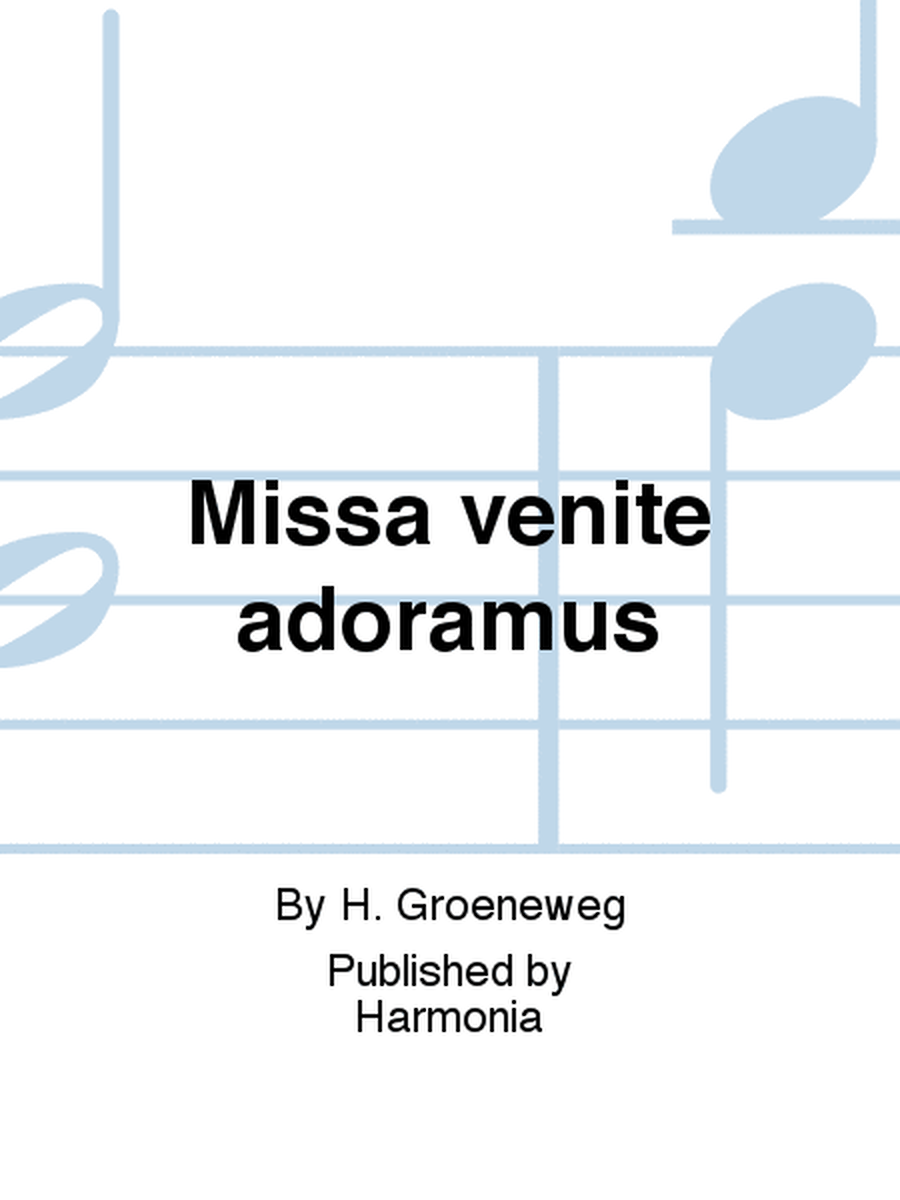 Missa venite adoramus