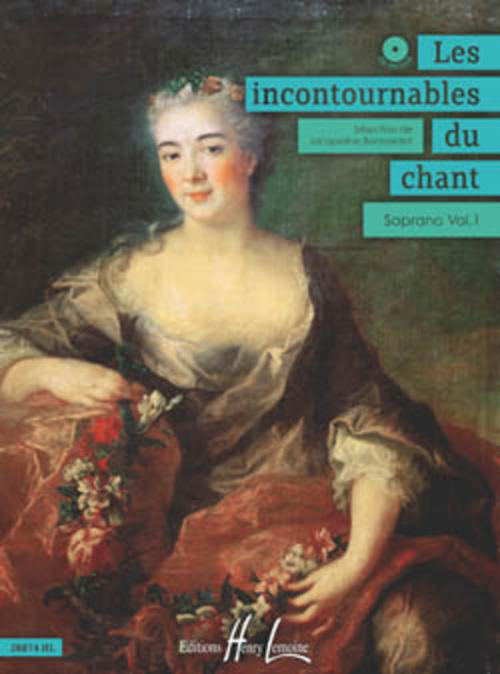 Les incontournables du chant - Volume 1