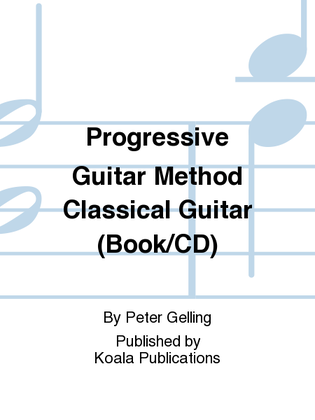 Book cover for Progressive Guitar Method Classical Guitar (Book/CD)