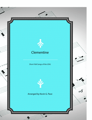Book cover for Clementine - vocal solo with piano accompaniment or piano solo