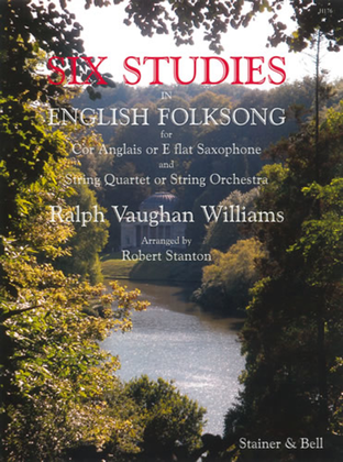 Book cover for Six Studies in English Folk Song for Solo Cor Anglais and String Quartet or String Orchestra