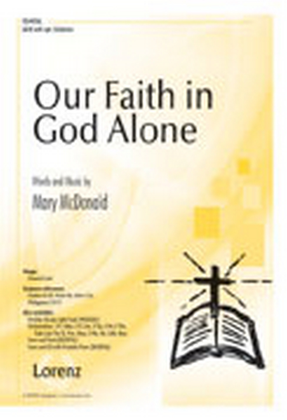 Book cover for Our Faith in God Alone