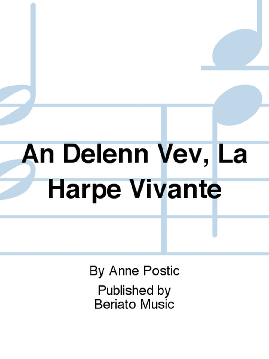 An Delenn Vev, La Harpe Vivante