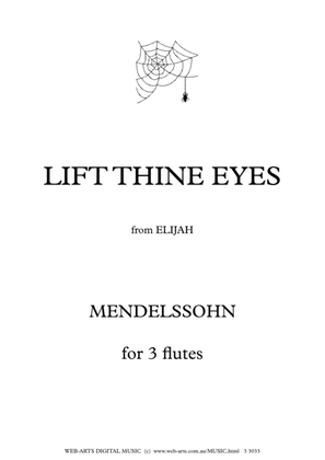 Book cover for LIFT THINE EYES Easy arrangement for 3 flutes - MENDELSOHN
