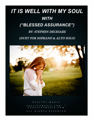 Book cover for It Is Well With My Soul (with "Blessed Assurance") (Duet for Soprano & Alto Solo)