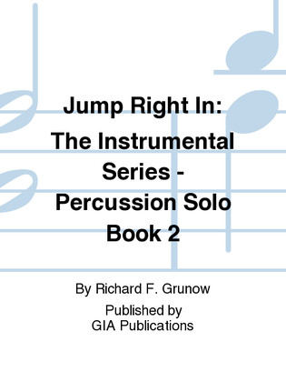 Book cover for Jump Right In: Solo Book 2 - Percussion