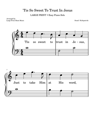 'Tis So Sweet To Trust In Jesus | LARGE PRINT HYMN | Easy Piano