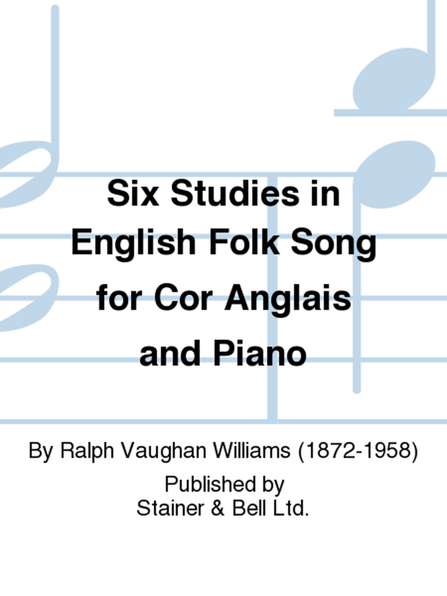 Six Studies in English Folk Song for Cor Anglais and Piano