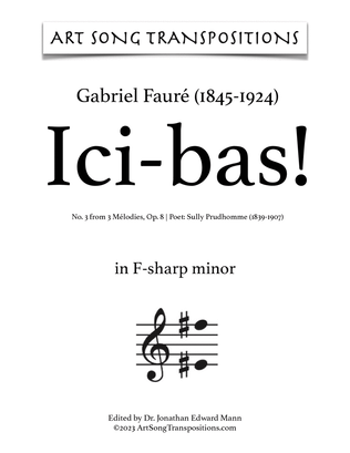 Book cover for FAURÉ: Ici-bas! Op. 8 no. 3 (transposed to F-sharp minor, F minor, and E minor)