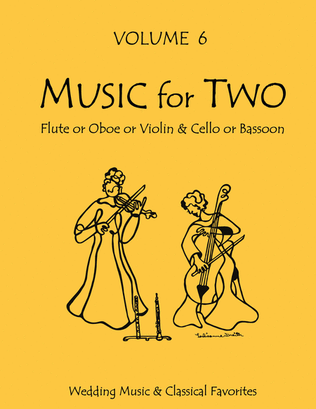 Book cover for Music for Two, Volume 6 - Flute/Oboe/Violin and Cello/Bassoon
