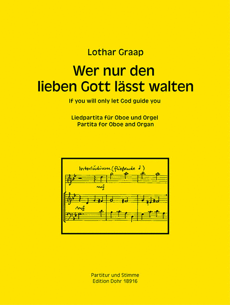 Wer nur den lieben Gott lässt walten -Liedpartita für Oboe und Orgel-