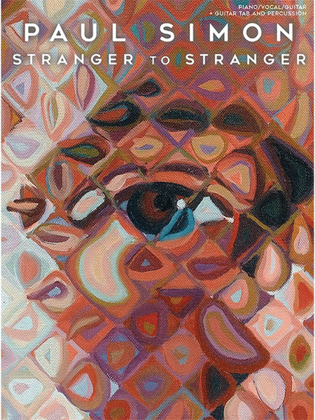 Paul Simon - Stranger to Stranger