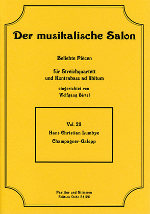 Champagner-Galopp op. 14 (für Streichquartett)