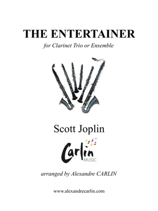 Book cover for The entertainer by Scott Joplin - Arranged for Clarinet Trio or Ensemble