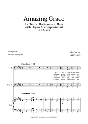 Amazing Grace in E Major - Tenor, Bass and Baritone with Organ Accompaniment