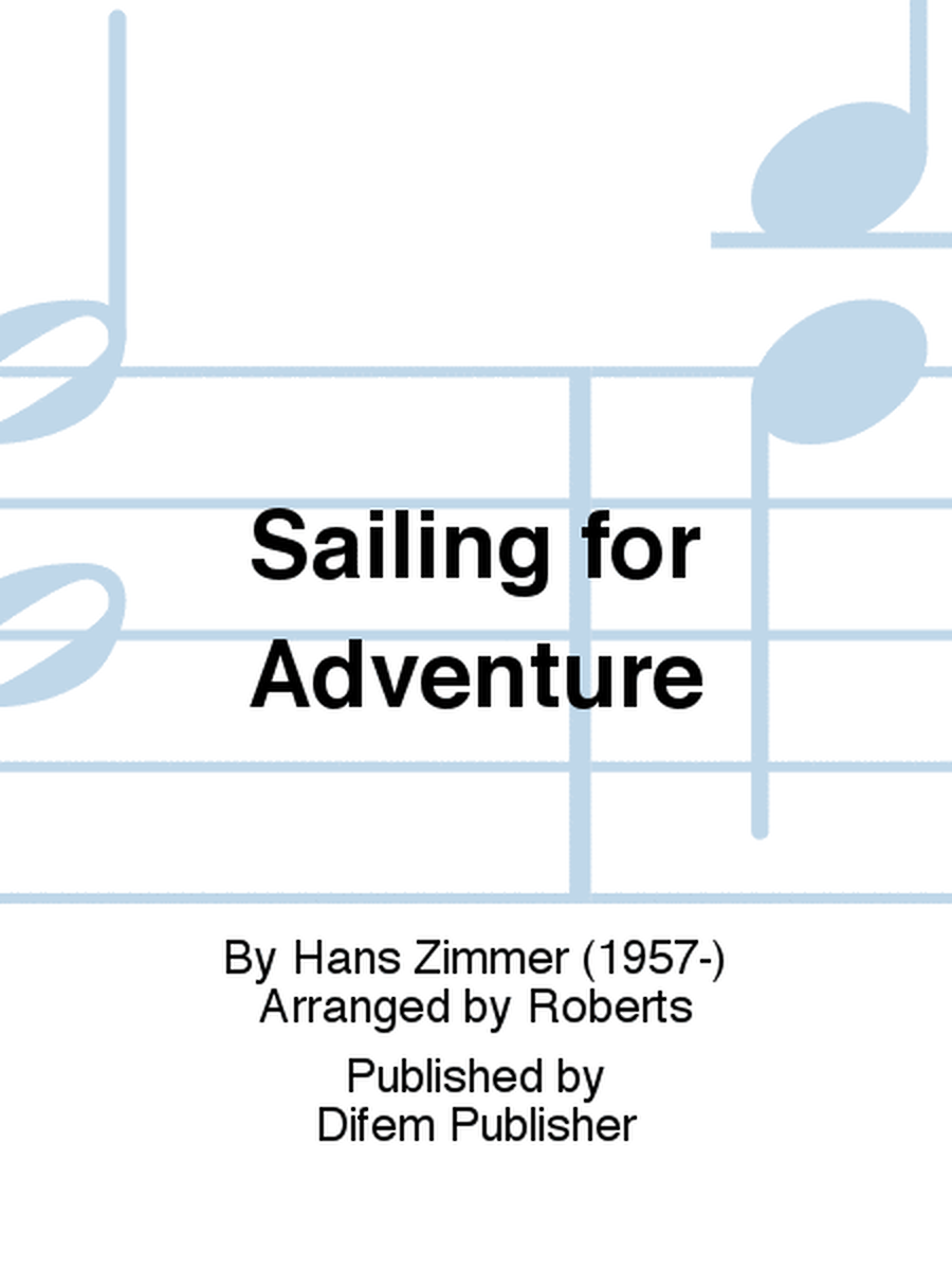 Sailing for Adventure