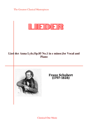 Book cover for Schubert-Lied der Anna Lyle,Op.85 No.1 in e minor,for Vocal and Piano