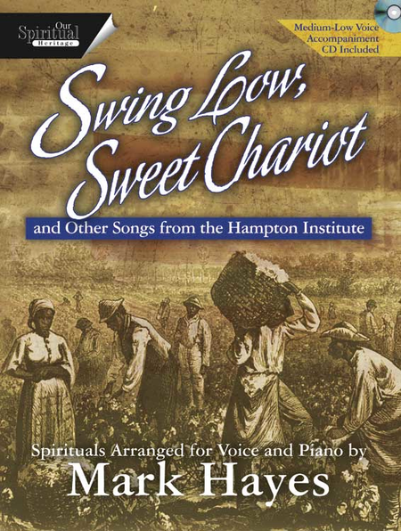 Swing Low, Sweet Chariot - Medium-High Voice