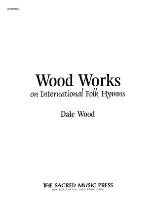 Book cover for Wood Works on International Folk Hymns