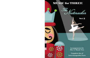 Clara and the Nutcracker from the Nutcracker for String Trio (or Wind Trio or Mixed Trio)