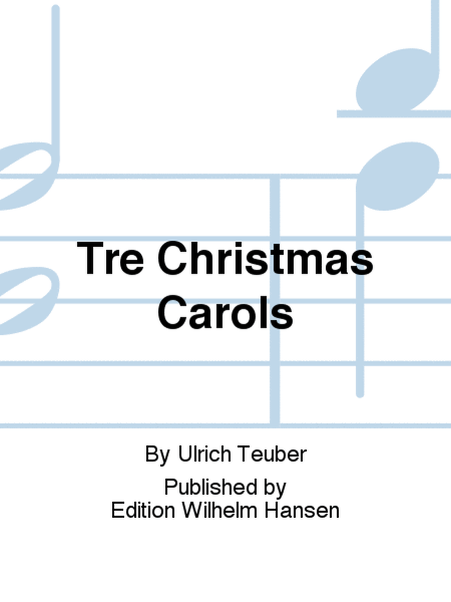 Tre Christmas Carols