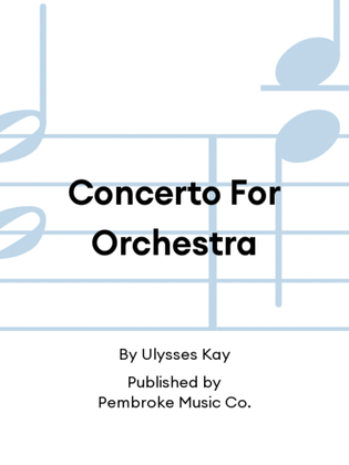 Concerto For Orchestra