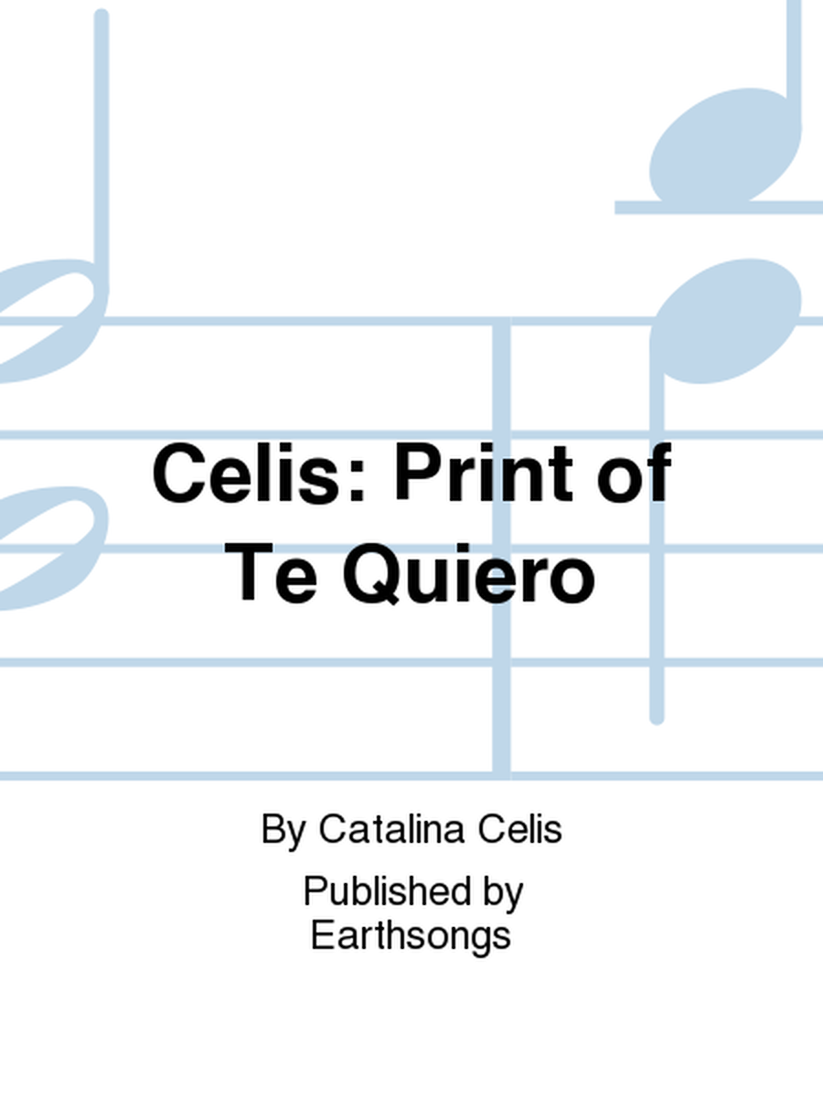 celis: 9 x 12 print te quiero