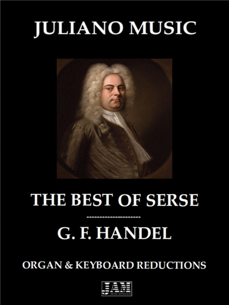 THE BEST OF "XERXES" (HWV 40)(ORGAN & KEYBOARD REDUCTIONS) - G. F. HANDEL image number null